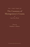 The First Part of the Countess of Montgomery's Urania (MEDIEVAL AND RENAISSANCE TEXTS AND STUDIES, Volume 140)