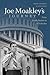 Joe Moakley's Journey by Mark R. Schneider