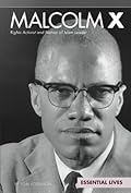 Malcolm X: Rights Activist and Nation of Islam Leader