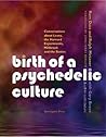Birth of a Psychedelic Culture by Ram Dass