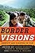 Border Visions: Identity and Diaspora in Film