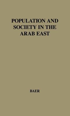 Population and Society in the Arab East