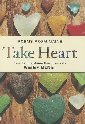 Take Heart: Poems from Maine