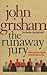 The Runaway Jury by John Grisham