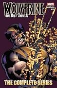 Wolverine: The Best There Is - The Complete Series