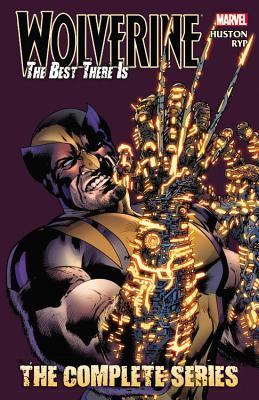 Wolverine: The Best There Is - The Complete Series (Paperback)