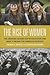 The Rise of Women: The Grow...