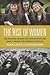 The Rise of Women by Thomas A. DiPrete