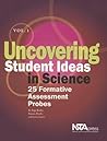 Uncovering Student Ideas in Science, Vol. 1: 25 Formative Assessment Probes
