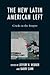 The New Latin American Left by Jeffery R. Webber