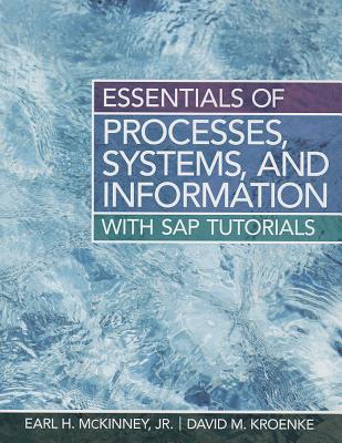Essentials of Processes, Systems and Information