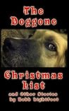 The Doggone Christmas List and Other Stories