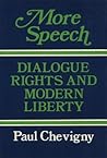 More Speech: Dialogue Rights and Modern Liberty