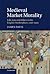 Medieval Market Morality: L...