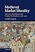 Medieval Market Morality by James Davis