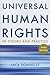 Universal Human Rights in Theory and Practice by Jack Donnelly