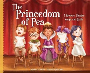 Princedom of Pea: A Readers' Theater Script and Guide (Readers' Theater: How to Put on a Production)