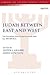 Judah Between East and West...