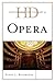 Historical Dictionary of Opera (Historical Dictionaries of Literature and the Arts)