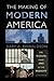 The Making of Modern America by Gary A. Donaldson