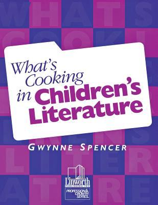 What's Cooking in Children's Literature (Professional Growth Series)