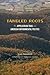 Tangled Roots: The Appalachian Trail and American Environmental Politics (Weyerhaeuser Environmental Books)