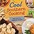 Cool Southern Cooking: Easy and Fun Regional Recipes