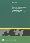 Contract Interpretation and Gap Filling: Comparative and Theoretical Perspectives (60) (Ius Commune: European and Comparative Law Series)
