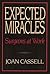 Expected Miracles: Surgeons at Work