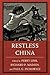 Restless China by Perry Link