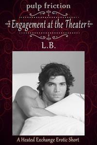 Engagement at the Theater (A Rake in London, #4)