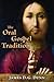 The Oral Gospel Tradition by James D.G. Dunn