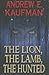 The Lion, The Lamb, The Hunted (A Patrick Bannister Psychological Thriller)