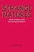 Strange Natures: Futurity, Empathy, and the Queer Ecological Imagination