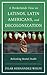 A Borderlands View on Latinos, Latin Americans, and Decolonization: Rethinking Mental Health