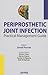 Periprosthetic Joint Infection: Practical Management Guide