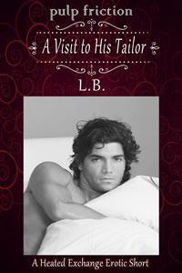 A Visit to His Tailor (A Rake in London, #3)