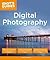 Digital Photography: Expert Secrets for Shooting More Professional Images (Idiot's Guides)