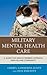 Military Mental Health Care...