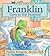 Franklin Goes to the Hospital by Paulette Bourgeois