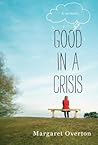 Good in a Crisis:...