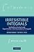 Irresistible Integrals: Symbolics, Analysis and Experiments in the Evaluation of Integrals