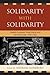 Solidarity with Solidarity: Western European Trade Unions and the Polish Crisis, 1980-1982 (The Harvard Cold War Studies Book Series)