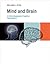 Mind and Brain: A Critical Appraisal of Cognitive Neuroscience (Mit Press)