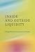 Inside and Outside Liquidity