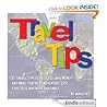 Travel Tips - 17 Travel Tips to help you save money, and make your next adventure less stressful and more enjoyable