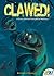 Clawed!: A Choose Your Own Ending Horror Adventure: A Choose Your Own Ending Horror Adventure