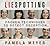 Liespotting: Proven Techniques to Detect Deception