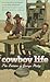 Cowboy Life the Letters of George Philip