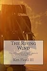 The Rising Wind by Ken III Floro Ken Floro III